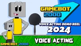 GameBot 2000 Voice Demo Reel 2024