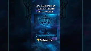 New Warcrafrian Technical Death metal project with symphonic and black metal elements
