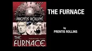 Perfect Bound Podcast Book Review: The Furnace