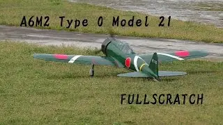 A6M2 Type 0 Model 21 [FullScratch]