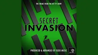 Secret Invasion Main Theme (From 