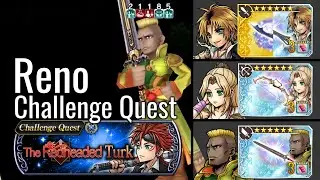 DFFOO GL | Reno (The Redheaded Turk) Challenge Quest