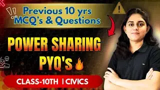 🔥 Power Sharing Class 10 | Previous 10 Years MCQs & Questions LIVE 💯| Board Special | Nishita Dogney
