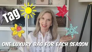 ONE LUXURY BAG FOR EACH SEASON TAG VIDEO