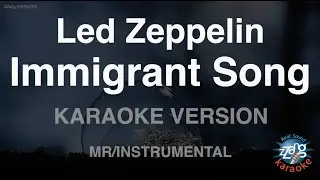 Led Zeppelin - Immigrant Song (Instrumental) (Karaoke Version)