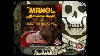 Manol Chupasapos - 16. Pirateria (Electribe Tracks Vol.1)