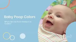 Baby Poop Colors Explained &mdash; From Newborn Black to Toddler Rainbow!