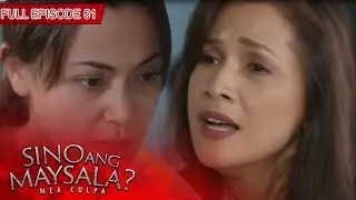 [ENG SUBS] Full Episode 51 | Sino Ang Maysala?: Mea Culpa