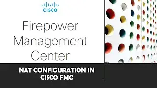 NAT Configuration in FMC (sNAT and dNAT)