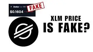 XLM'S PRICE IS FAKE! IF YOU HOLD XLM THIS IS VERY IMPORTANT TO KNOW