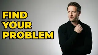 How Do I Define My Startup's Core Problem?