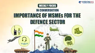 Importance of MSMEs for the defence sector