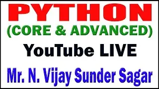 PYTHON TUTORIALS BY Mr.VIJAY SUNDAR SAGAR
