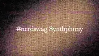 #nerdswag Synthphony regal promo