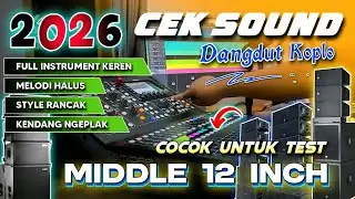 CEK SOUND DANGDUT KOPLO FULL BASS GLERR TERBARU 2026 ｜ AUDIO STEREO KENDANG PULEN