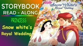 Snow Whites Royal Wedding   Kids Books Read Aloud