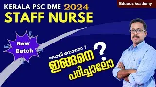 Staff Nurse Online Coaching | Kerala PSC DME Exam 2025 | New Batch #nursingpscclasses #nurses