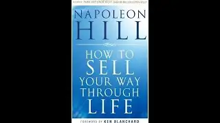 How to Sell Your Way Through Life By Napoleon Hill - Audiobook