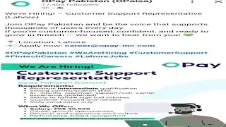 Required Customer Support Representative for Opay Pakistan ( Opaisa) in Lahore ( Inter Pass Job)