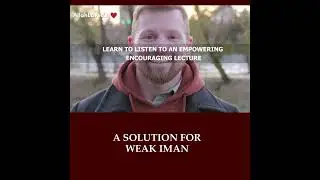 A SOLUTION FOR WEAK IMAN || MOTIVATIONAL SPEECH BY MUFTI MENK💯 || #muftimenk #islam #youtube #viral