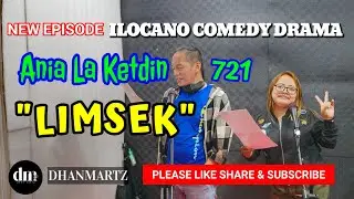 NEW EPISODE | LIMSEK | ANIA LA KETDIN 721 | ILOCANO COMEDY DRAMA 