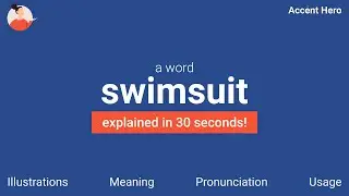 SWIMSUIT - Meaning and Pronunciation
