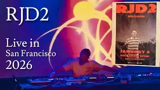 RJD2 - Live in San Francisco 2026 - Full Concert at The Rickshaw Stop - January 8, 2026
