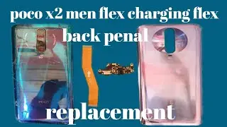 poco X2 charging problem back penal  and charging flex men flex #pocox2   #geetu phones