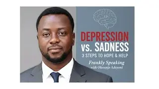 STOP Confusing Sadness with DEPRESSION! | A Mental Health Guide to Seeking Help