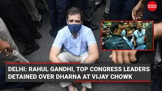 Rahul Gandhi, top Congress leaders detained during protest; ED questions Sonia Gandhi for 2.5 hours