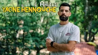 ◀️Yacine Hennouche ahlili-  CLIP OFFICIEL 4K.  (Chanson de moh sedik)