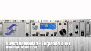 Rivera Bonehead + Two Notes Torpedo Vb-101 part II