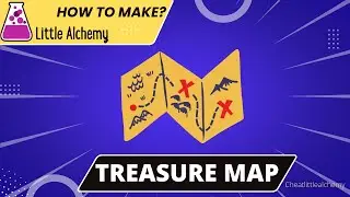 Little Alchemy Cheats-How To make Treasure Map |Walkthrough |Hints |Guide |Combo