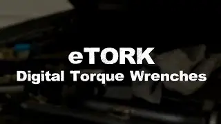 eTORK - Digital Torque Wrenches