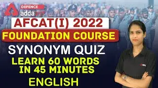 AFCAT 1 2022 | English | Synonym Quiz (learn 60 words in 45 minutes)