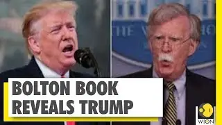 Trump Had Ukraine Aid Withheld | Bolton Book | WION News | World News