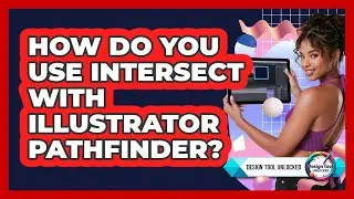 How Do You Use Intersect With Illustrator Pathfinder? - Design Tool Unlocked
