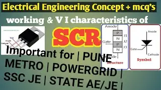 V I characteristics of scr and it's working, forward blocking mode, construction of scr