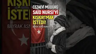 Said Nursi'yi Cezaevi M&uuml;d&uuml;r&uuml; Kışkırtmaya Kalkışıyor #bedi&uuml;zzaman #saidnursi #risaleinur #iman #hadis
