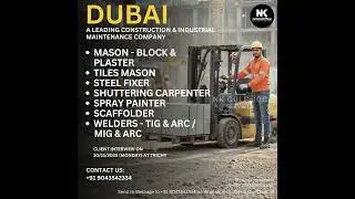 Dubai Jobs 2025 | Construction Company | Mason, Steel Fixer, Carpenter, Welder, Technician, Operator