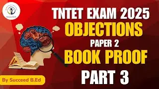 Part 3 - Objection Questions | Paper 2 | TET Exam 2025 | How to raise Objections