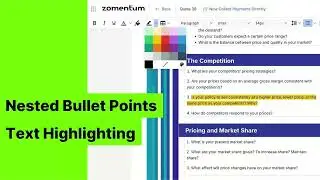 How to Use Nested Bullet Points and Text Highlighting - Zomentum Product Updates
