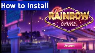 HOW TO DOWNLOAD RAINBOW GAME APP