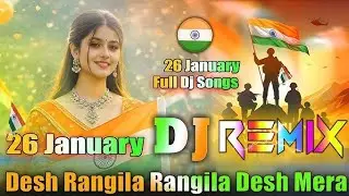 Desh Rangila Rangila 💕Dj Remix Song 💕 Hard Dholki mix💕 Desh Bhakti Dj Song 👊👊dj Satyveer agra