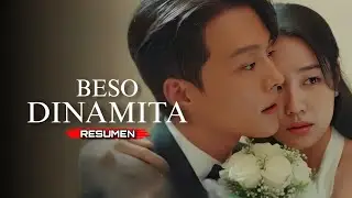 🔥BESO DINAMITA (2025) | CAPITULO 13 + ADELANTO 14 | RESUMEN KDRAMA