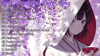 【1-Hour】 Best Japanese Love Song 2023 &hearts; ~ Beautiful & Relaxing