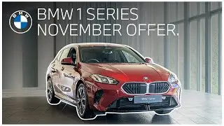 New BMW 1 Series Offer | Available only till 30 November 2025