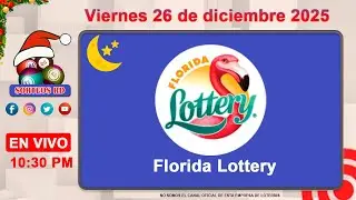 Florida Lottery EN VIVO | Viernes 26 de diciembre 2025 @sorteostv