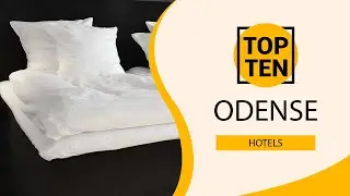 Top 10 Best Hotels to Visit in Odense | Denmark - English