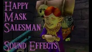 (Every Quotes) Happy Mask Salesman in Majora's Mask